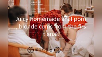 Juicy homemade anal porn, blonde cums from the first anal.