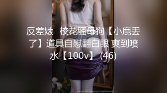 内射，B紧，一滴不流-喷水-酒吧-嫩妹-肥臀-女仆