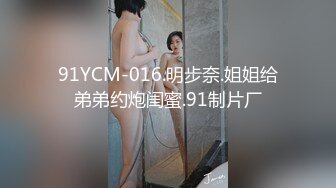 【校园泄密】某艺术学院新生王x茹遭变态男友操喷尿，水花清晰可见