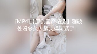 《重磅✿炸弹网红✿精品》推特惊艳宝藏女孩，极品长腿天然白虎美少女【小青茗】最新罕见露脸定制私拍视图4套