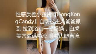 小胖哥酒店约炮极品身材的美女玩69各种姿势啪啪