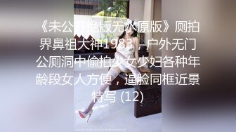 “小母狗我操死你”极品骚逼高颜值美臀少妇骚语操穴拉丝，四个多小时超长时间爽撸