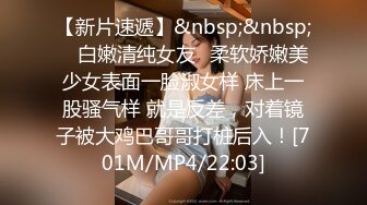 [MP4/ 876M] 甜美少女露脸！和炮友居家操逼！红唇小舌头吃屌，猛怼骚穴白浆四溅，操完不够爽跳蛋自慰