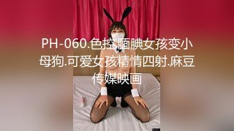 露侧脸居家小女友无套做爱，附送自摸视频