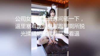 玩具妖姬九月最新旗袍诱惑 自骑假吊