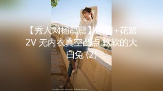 【千人斩星选】颜值明显提升，00后清纯美乳小仙女